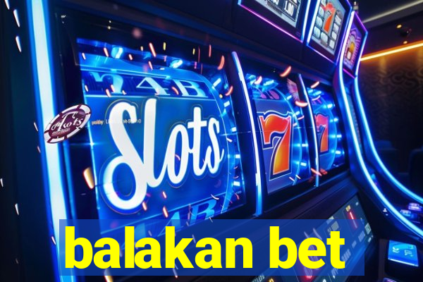 balakan bet